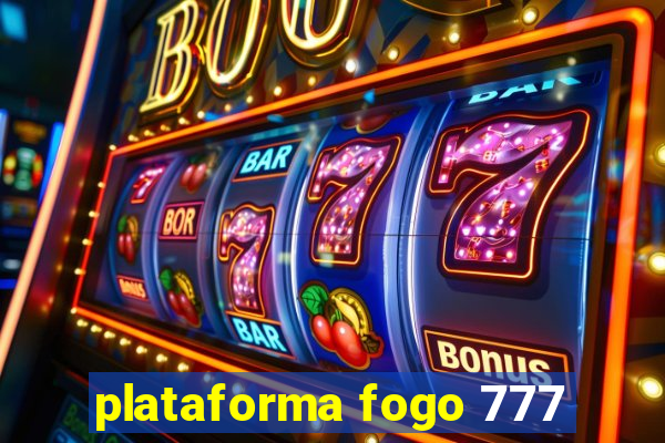 plataforma fogo 777
